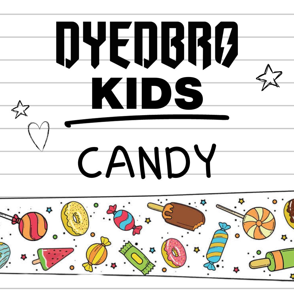 DYEDBRO Kids Candy